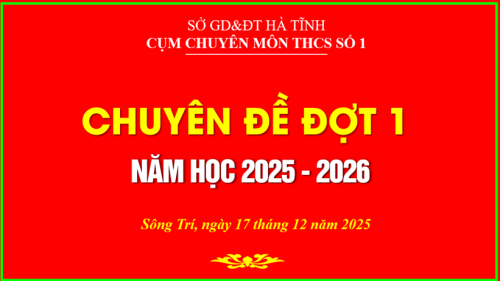 Cụm chuyên môn THCS số 1 tổ chức Chuyên đề nâng cao chất lượng dạy học